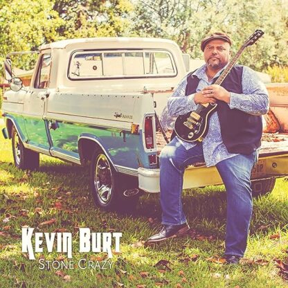 Stone Crazy [Audio CD] Kevin Burt