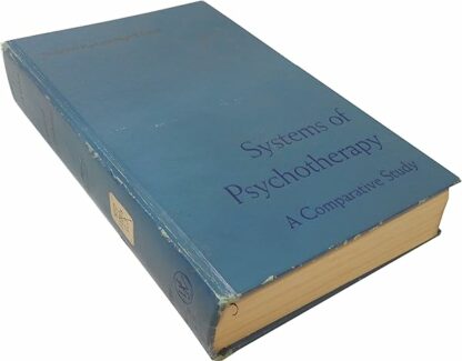 Systems of Psychotherapy: A Comparative Study