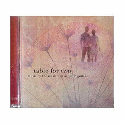 Table for Two: Music By the Masters of Acoustic Guitar [Audio CD] various