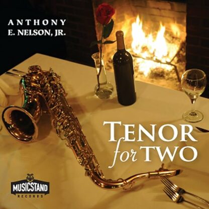 Tenor for Two [Audio CD] Nelson, Anthony E. Jr.