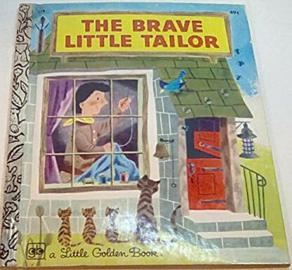 The Brave Little Tailor (Little Golden Book) [Hardcover] J.P. Miller