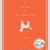 The Curious Incident of the Dog in the Night-Time: A Novel [Hardcover] Haddon, Mark