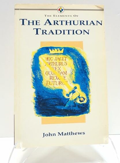 The Elements of the Arthurian Tradition (Elements of Series) - Image 3