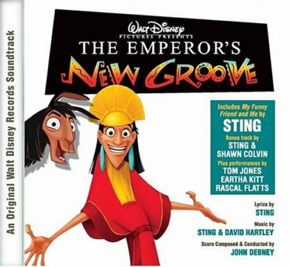 The Emperor's New Groove (2000 Film) [Audio CD] Sting; Original Soundtrack and Various Artists