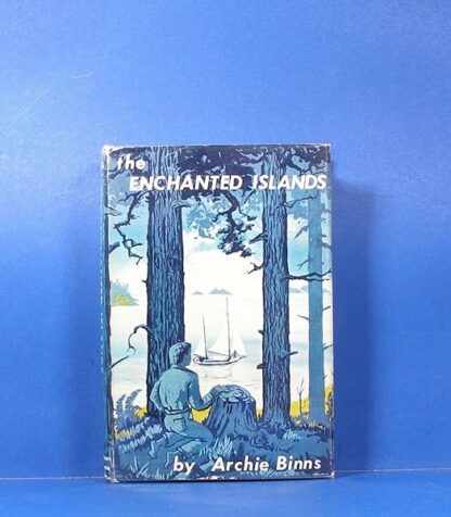 The Enchanted Islands [Hardcover] Archie Binns