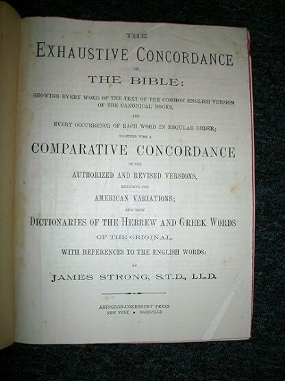 The Exhaustive Concordance of the Bible: Showing Every Word of the Text of the Common English Version of the Cannonical Books, 1951 printing - Image 3