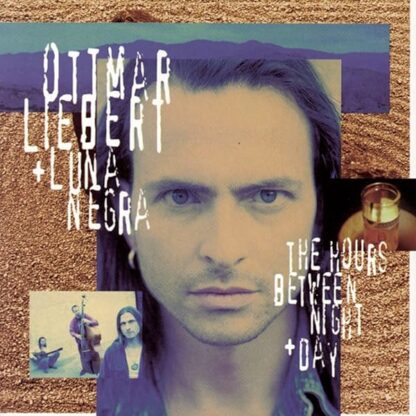 The Hours Between Night + Day [Audio CD] Ottmar Liebert & Luna Negra