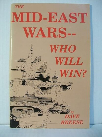 The Mid-East wars-- who will win? Breese, Dave