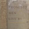 The Promises Men Live By: A New Approach to Economics
