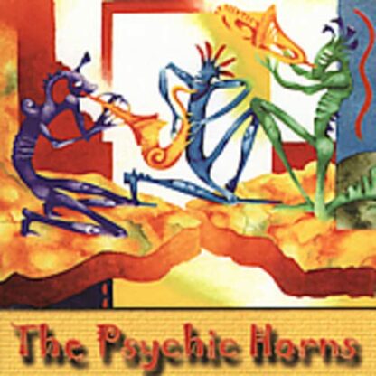 The Psychic Horns [Audio CD] PSYCHIC,HORNS THE.