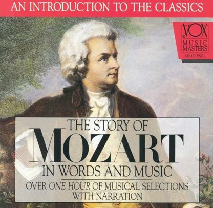 The Story of Mozart in Words and Music