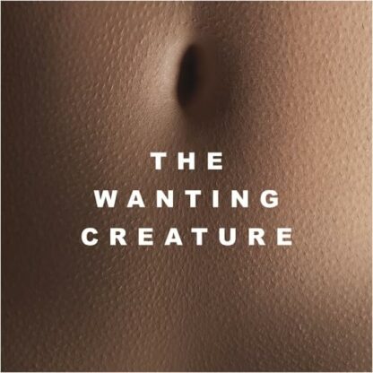 The Wanting Creature [Audio CD] Iska Dhaaf