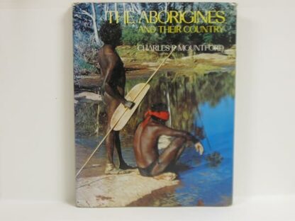 The aborigines and their country