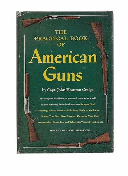 The practical book of American guns