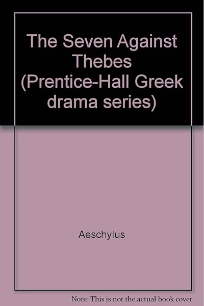 The seven against Thebes (Prentice-Hall Greek drama series)