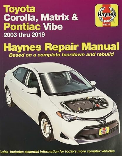 Toyota Corolla 2003-2011 Repair Manual (Hayne's Automotive Repair Manual) [Paperback] Haynes