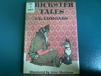 Trickster Tales I. G. Edmonds and Sean Morrison