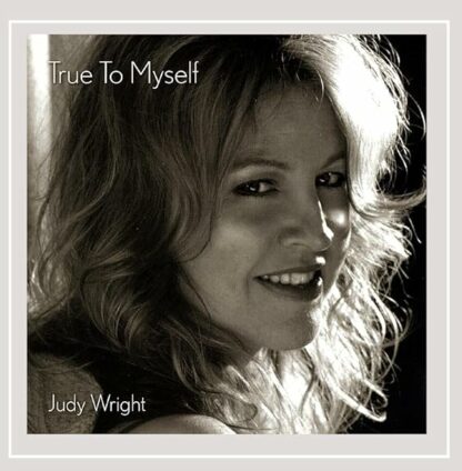 True to Myself [Audio CD] Judy Wright