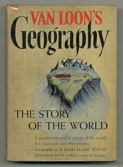 Van Loon's Geography: The Story of the World