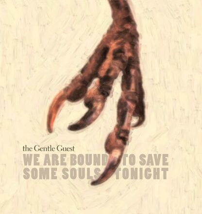 We Are Bound To Save Some Souls Tonight [Audio CD] The Gentle Guest