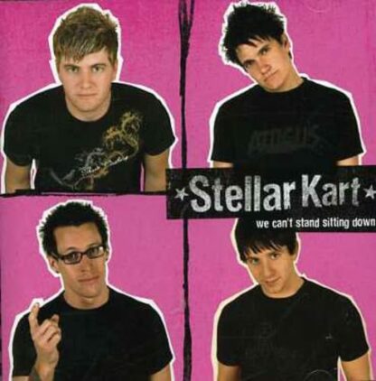 We Can't Stand Sitting Down [Audio CD] Stellar Kart