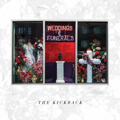 Weddings & Funerals [Audio CD] The Kickback