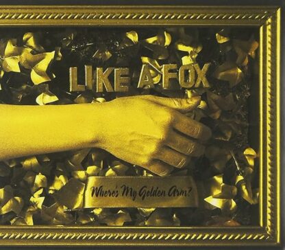 Where's My Golden Arm [Audio CD] Like a Fox