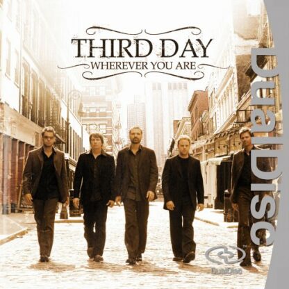 Wherever You Are [Audio CD] Third Day