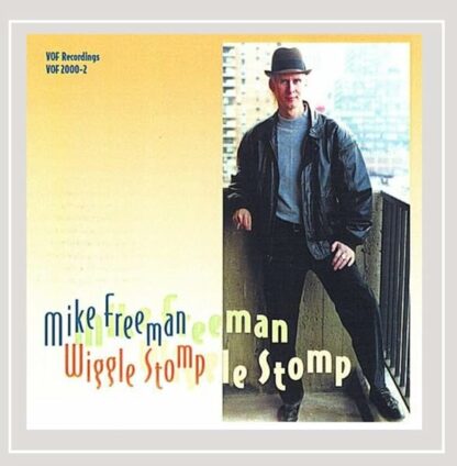 Wiggle Stomp [Audio CD] Mike Freeman; Dave Peterson; Bruce Saunders and Ed Uribe