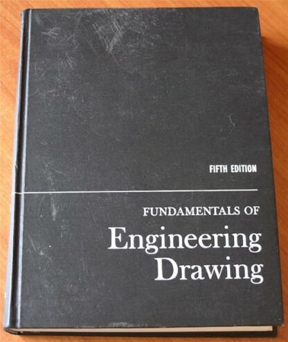 fundamentals of engineering drawing, fifth edition