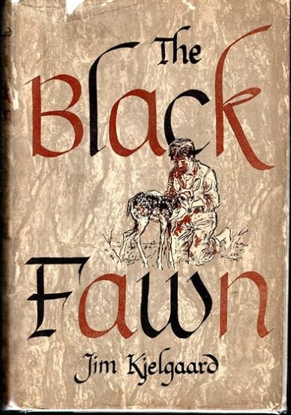 the black fawn [Hardcover] kjelgaard, jim